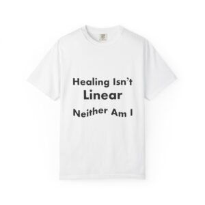 Healing Isn't Linear