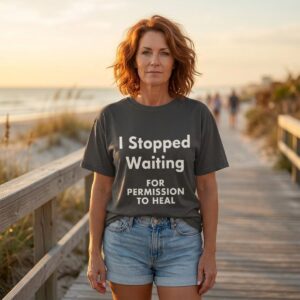 I Stopped Waiting for Permission to Heal
